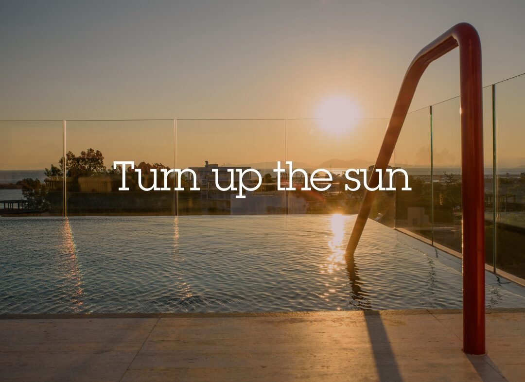 Turn up the sun